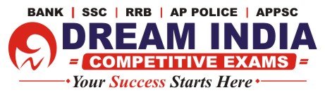 Best BANK, SSC, RRB, AP POLICE, APPSC Coaching Center in Guntur – Dream India Competitive Exams