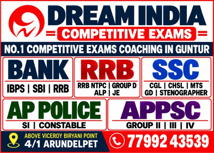 Competitive Exams Coaching in Guntur For Bank, RRB, SSC, AP POLICE, APPSC – Dream India Competitive Exams